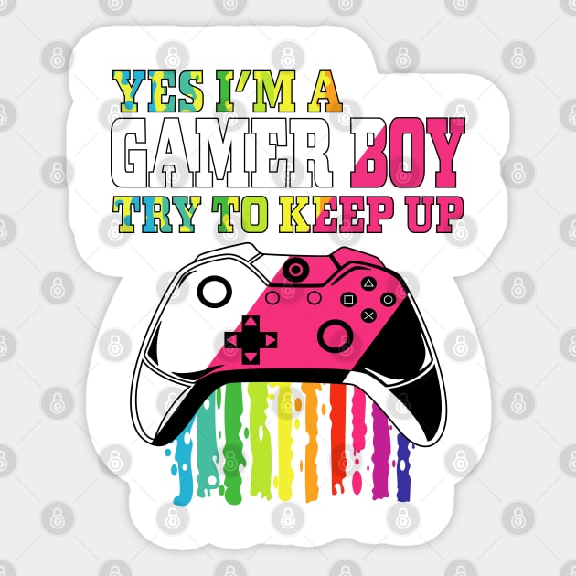 yes I'm a gamer boy try to keep up Sticker by PunnyPoyoShop